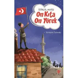 İstiklal Marşı - On Kıta On Yürek - Sümeyra Turanalp - Türkiye Diyanet Vakfı Yayınları