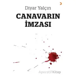 Canavarın İmzası - Diyar Yalçın - Cinius Yayınları