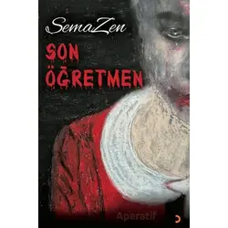 Son Öğretmen - SemaZen - Cinius Yayınları