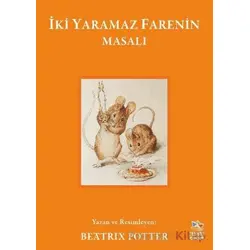 İki Yaramaz Farenin Masalı - Beatrix Potter - İthaki Çocuk Yayınları