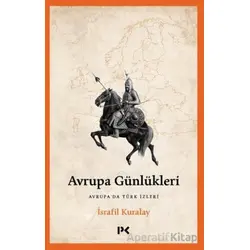 Avrupa Günlükleri - İsrafil Kuralay - Profil Kitap