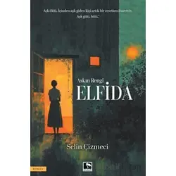 Elfida - Selin Çizmeci - Çınaraltı Yayınları