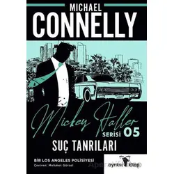 Suç Tanrıları - Mickey Haller Serisi 5 - Michael Connelly - Ayrıksı Kitap