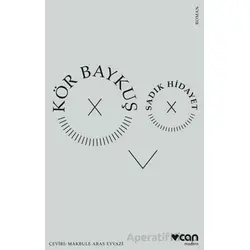 Kör Baykuş - Sadık Hidayet - Can Yayınları