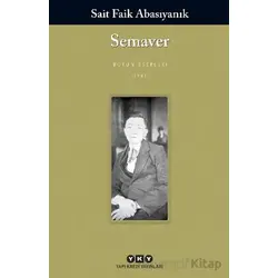 Semaver - Sait Faik Abasıyanık - Yapı Kredi Yayınları