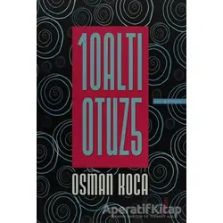 10Altı Otuz5 - Osman Koca - Ayışığı Kitapları