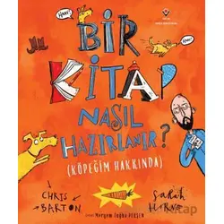 Bir Kitap Nasıl Hazırlanır? - Chris Barton - TÜBİTAK Yayınları