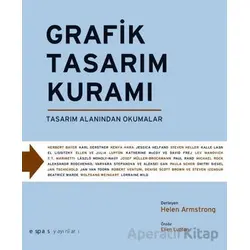 Grafik Tasarım Kuramı - Helen Armstrong - Espas Kuram Sanat Yayınları