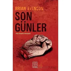Son Günler - Brian Evenson - Numen Yayıncılık