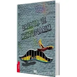 Babaya ve Mektuplarım - Ümit Dağcı - Vaveyla Yayıncılık