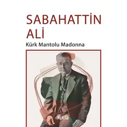 Kürk Mantolu Madonna - Sabahattin Ali - Mekika Yayınları