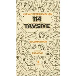 Kuran’ı Ezberlemek İçin 114 Tavsiye - Suleıman Hanı - Tahlil Yayınları