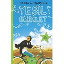 Yeşil Bisiklet - Haifaa Al Mansour - Siyah Kuğu Yayınları