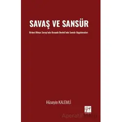 Savaş ve Sansür - Hüseyin Kalemli - Gazi Kitabevi