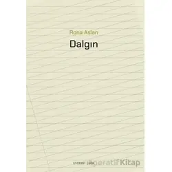 Dalgın - Rona Aslan - Everest Yayınları