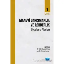 Manevi Danışmanlık ve Rehberlik - Kolektif - Nobel Akademik Yayıncılık