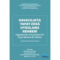 Havacılıkta Yapay Zeka Uygulama Rehberi - Dimitrios Ziakkas - Nobel Akademik Yayıncılık