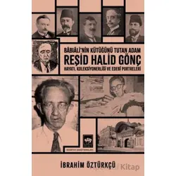 Reşid Halid Gönç - İbrahim Öztürkçü - Ötüken Neşriyat