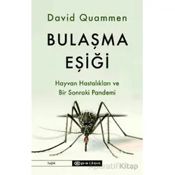 Bulaşma Eşiği - David Quammen - Epsilon Yayınevi