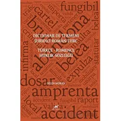 Dictionar De Termeni Juridici Roman-Turc Türkçe Romence Hukuk Sözlüğü