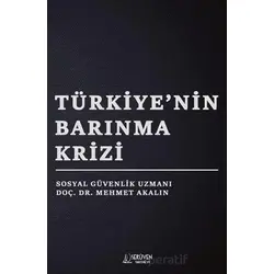 Türkiye’nin Barınma Krizi - Mehmet Akalın - Serüven Yayınevi