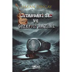 Gitardaki Sır ve Gizemli Hazine - Hakan Dinçay - Gülnar Yayınları