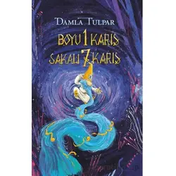 Boyu 1 Karış Sakalı 7 Karış - Damla Tulpar - Ren Kitap