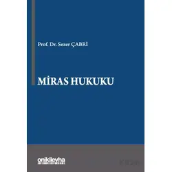 Miras Hukuku - Sezer Çabri - On İki Levha Yayınları