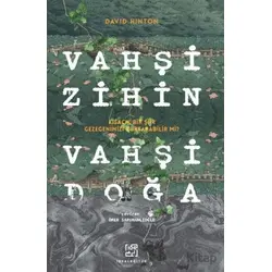 Vahşi Zihin Vahşi Doğa - David Hinton - İdeal Kültür Yayıncılık