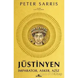 Jüstinyen - Peter Sarris - Kronik Kitap