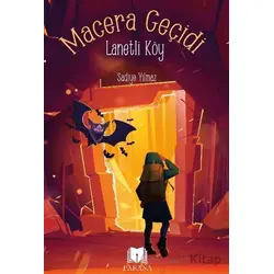 Macera Geçidi - Lanetli Köy - Şadiye Yılmaz - Parana Yayınları