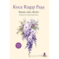 Koca Ragıp Paşa Divanı - H. Türkay Gültekin Kaysı - Kapı Yayınları