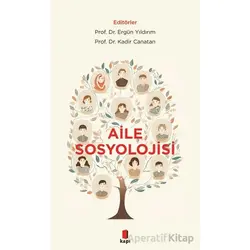 Aile Sosyolojisi - Ergün Yıldırım - Kapı Yayınları