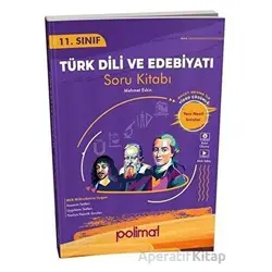 11.Sınıf Türk Dili ve Edebiyatı Soru Kitabı (Kampanyalı) Polimat Yayınları