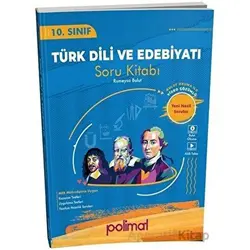 10.Sınıf Türk Dili ve Edebiyatı Soru Kitabı (Kampanyalı) Polimat Yayınları