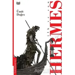 İlk ve Son - Hermes - Ümit Dağcı - Vaveyla Yayıncılık
