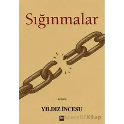 Sığınmalar - Yıldız İncesu - İleri Yayınları