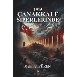 1915 Çanakkale Siperlerinde - Mehmet Püren - Payidar Yayınevi