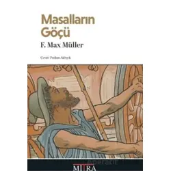 Masalların Göçü - F. Max Muller - Mitra Yayınları