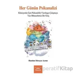 Her Günün Psikanalizi - Handan Süreyya Aysun - Heyamola Yayınları