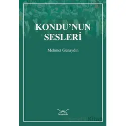Kondu’nun Sesleri - Mehmet Günaydın - Heyamola Yayınları