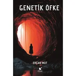 Genetik Öfke - Ercan Mut - Öteki Yayınevi