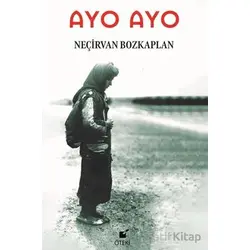 Ayo Ayo - Neçirvan Bozkaplan - Öteki Yayınevi