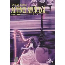 Altıncı Ayçiçeği - Vural Pakel - Saypa Yayın Dağıtım