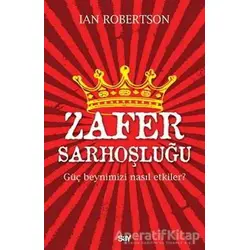 Zafer Sarhoşluğu - Ian Robertson - Say Yayınları