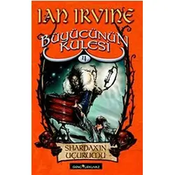 Büyücünün Kulesi 4. Kitap Shardaxın Uçurumu - Ian Irvine - Turkuvaz Kitap