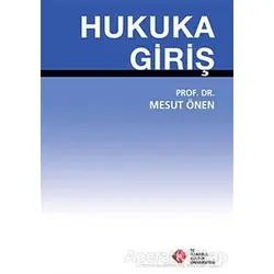 Hukuka Giriş - Mesut Önen - İstanbul Kültür Üniversitesi - İKÜ Yayınevi