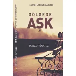Gölgede Aşk - Burcu Yüzgeç - Penguen Yayınları