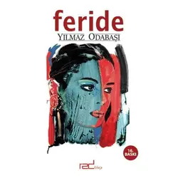 Feride - Yılmaz Odabaşı - Red Kitap