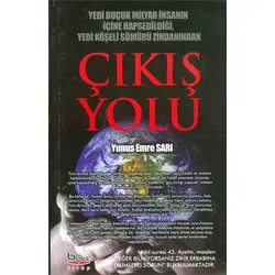 Çıkış Yolu - Yunus Emre Sarı - Barış Kitap
